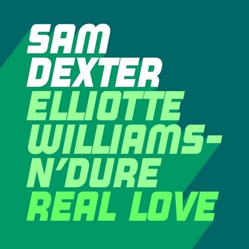 image cover: Elliotte Williams-N'Dure, Sam Dexter - Real Love / GU484