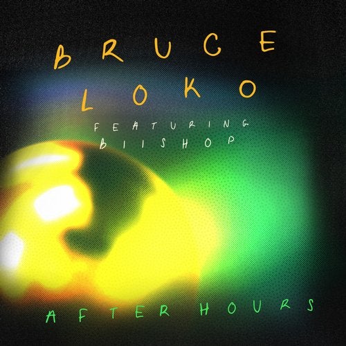 image cover: Bruce Loko, Biishop - After Hours / GPM585