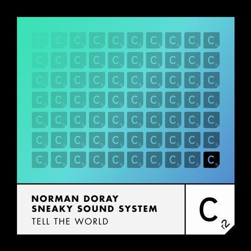 image cover: Norman Doray, Sneaky Sound System - Tell The World - Extended Vocal Mix / ITC3111