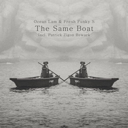 image cover: Ocean Lam, FRESH FUNKY S, Patrick Zigon - The Same Boat / BIOLAB053