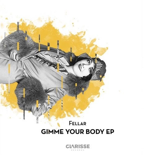 image cover: Fellar - Gimme Your Body EP / 4056813174649