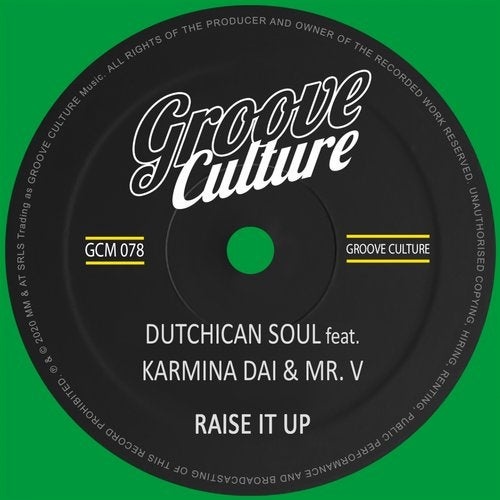 image cover: Dutchican Soul - Raise It Up (feat. Karmina Dai, Mr. V) / GCM078