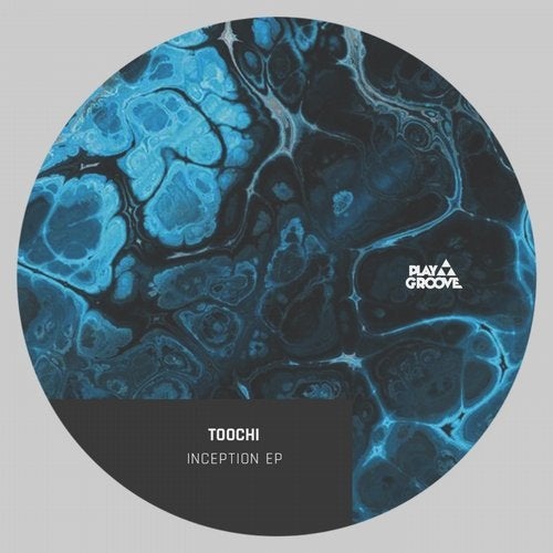 image cover: Toochi (SA) - Inception EP / PGR194