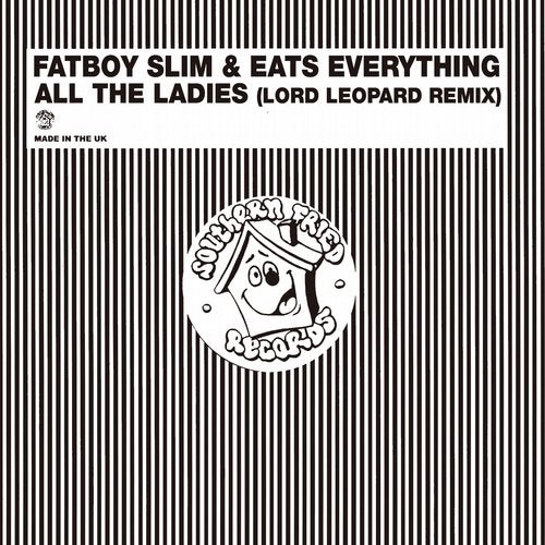 image cover: Fatboy Slim, Eats Everything, Lord Leopard - All the Ladies / ECB437R1