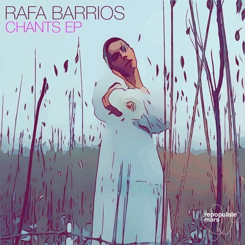 image cover: Rafa Barrios - Chants EP / RPM079