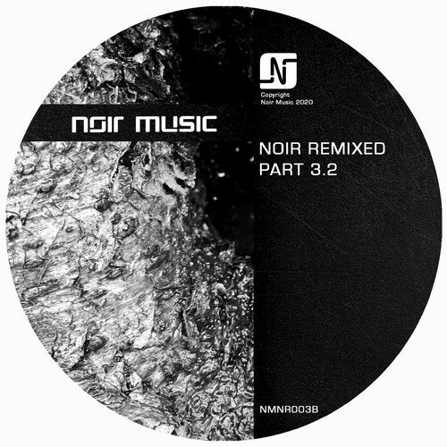 image cover: Noir - Remixed Part 3.2 / NMNR003B
