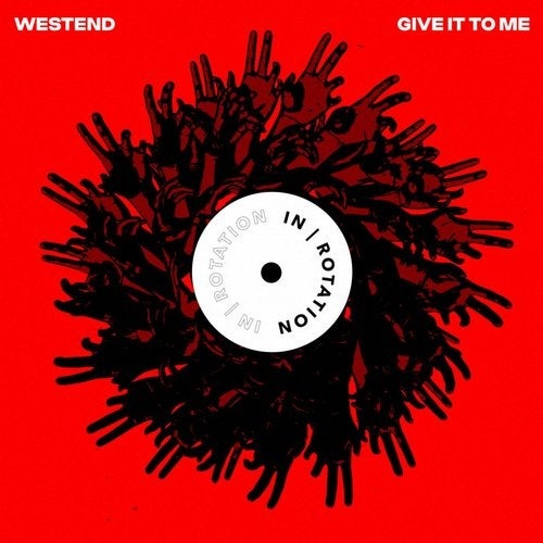 image cover: Westend - Give It To Me / INR0116B