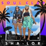 05 2020 346 09176877 Soul Clap, Sha-Lor - Jussa Come / SCR052