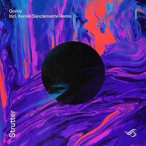 image cover: Gorkiz - Strutter (Incl. Kamilo Sanclemente Remix) / TRS024