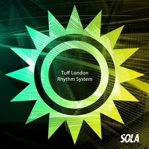 image cover: Tuff London - Rhythm System (Extended Mix) / SOLA113