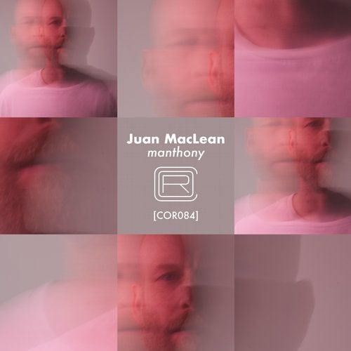 image cover: Juan Maclean - Manthony / COR084