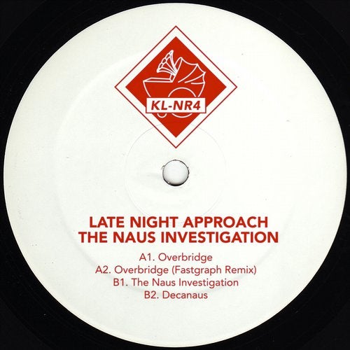 image cover: Late Night Approach, Fastgraph - The Naus Investigation / KLNR4