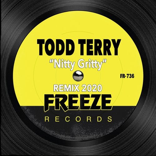 Download Todd Terry - Nitty Gritty (Remix 2020) on Electrobuzz