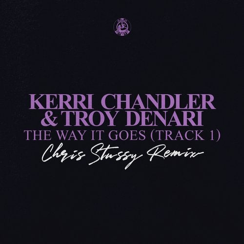 image cover: Kerri Chandler, Troy Denari, Chris Stussy - The Way It Goes (Track 1) (Chris Stussy Remix) / KCTDL1199