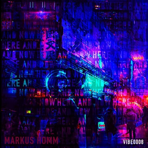 image cover: Markus Homm, INVU - Here And Now / VIBE0008