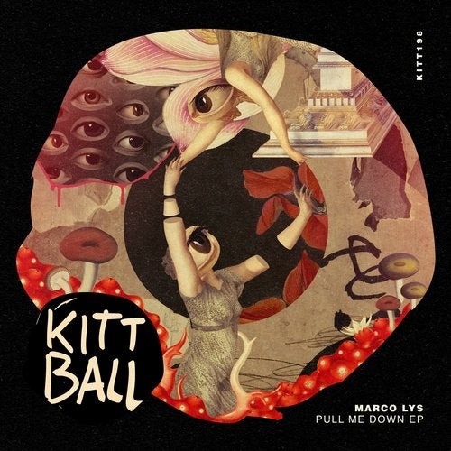 image cover: Marco Lys - Pull Me Down EP / KITT198