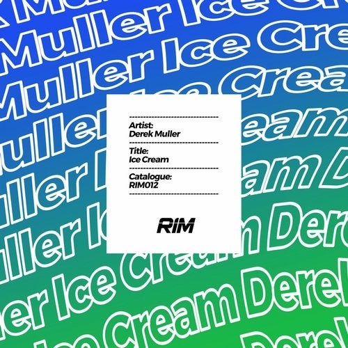 image cover: Derek Muller - Ice Cream / RIM012