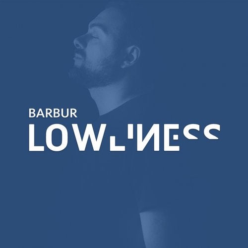 image cover: Barbur - Lowliness / BARM001