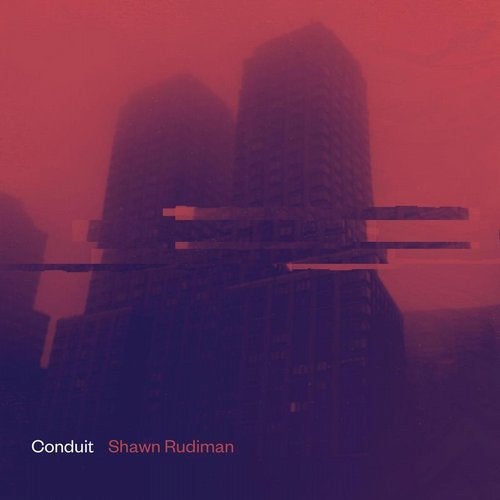 image cover: Shawn Rudiman - Conduit / PGHTRXLP03