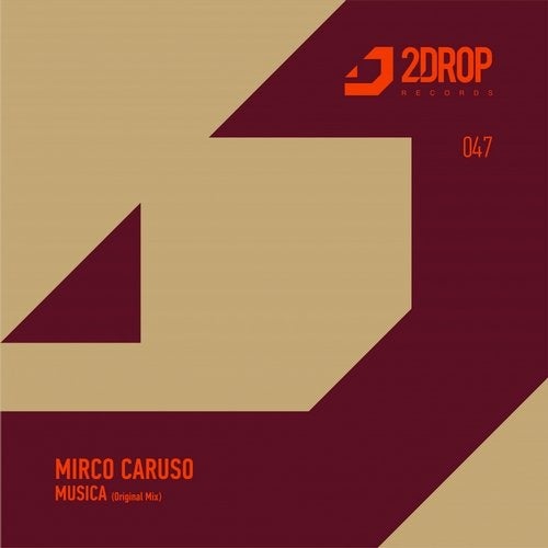 image cover: Mirco Caruso - Musica / 2DROP047