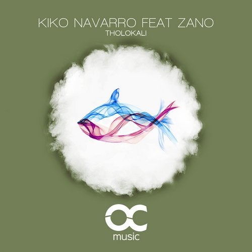 image cover: Kiko Navarro, Zano - Tholokali / OCM005