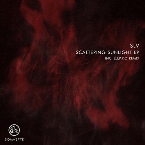 Download SLV (DE) - Scattering Sunlight EP (Inc Z.I.P.P.O Remix) on Electrobuzz