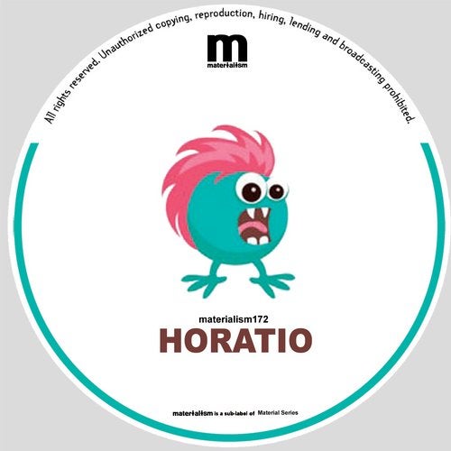 image cover: Horatio - Got Ya / MATERIALISM172