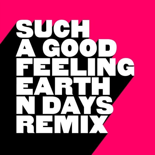 image cover: Kevin McKay, Joshwa (UK), Earth n Days - Such A Good Feeling - Earth N Days Remix / GU499