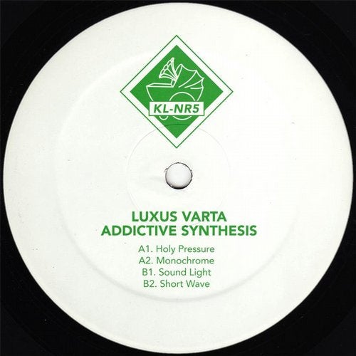 image cover: Luxus Varta - Addictive Synthesis / KLNR5