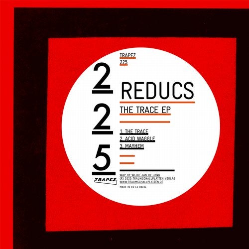 image cover: Reducs - The Trace EP / TRAPEZ225
