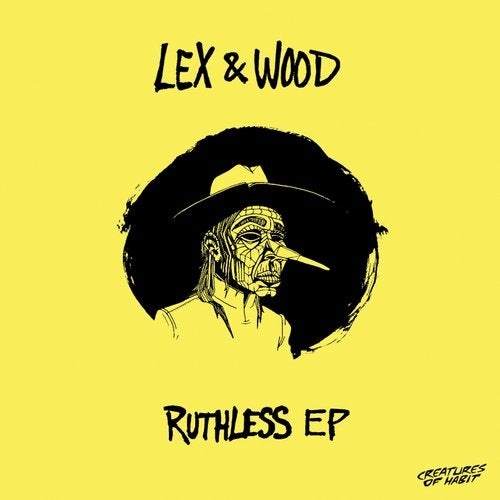 image cover: Lex & Wood - Ruthless / COH001