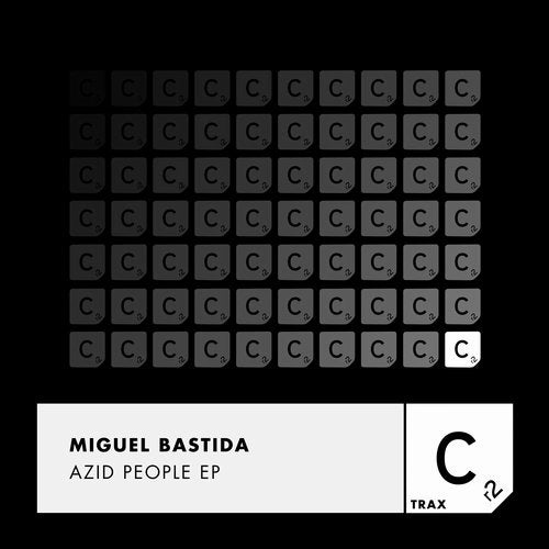 image cover: Miguel Bastida - Azid People EP / CR2T100BP