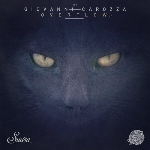 image cover: Giovanni Carozza - Overflow EP / SUARA398