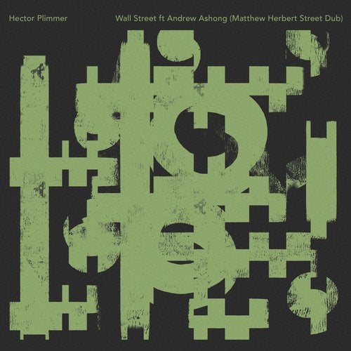 image cover: Andrew Ashong, Hector Plimmer - Wall Street (Matthew Herbert's Street Dub) / ALBFDIG47