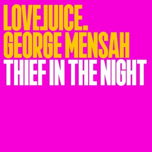 image cover: George Mensah - Thief In The Night (Extended) / LJR0022E