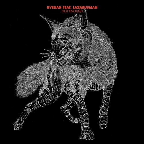 image cover: Lazarusman, Hyenah - Not Enough / WGDIG3