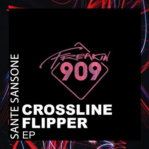 image cover: Sante Sansone - Crossline Fipper EP / FREAK118