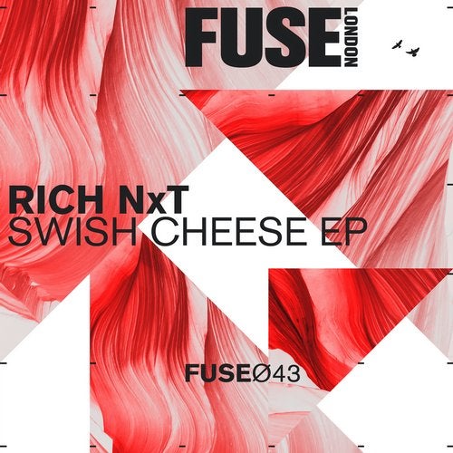 image cover: Rich NXT - The Swish Cheese EP / FUSE043