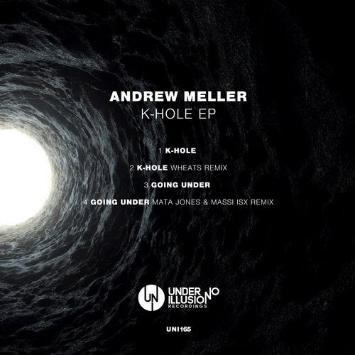 image cover: Andrew Meller - K-Hole EP / UNI165