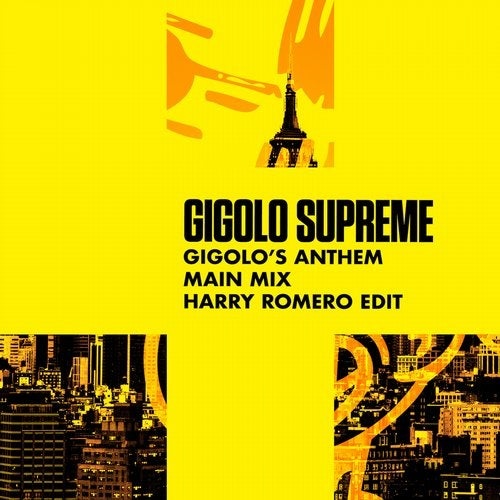 image cover: Gigolo Supreme - Gigolo's Anthem (Main Mix) (Harry Romero Edit) / NER24895
