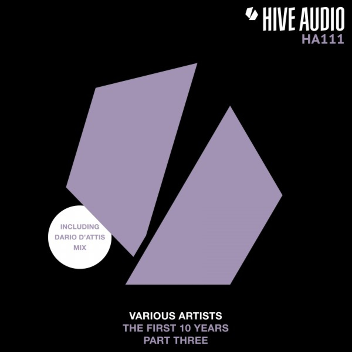 image cover: VA - Hive Audio the First 10 Years, Pt. 3