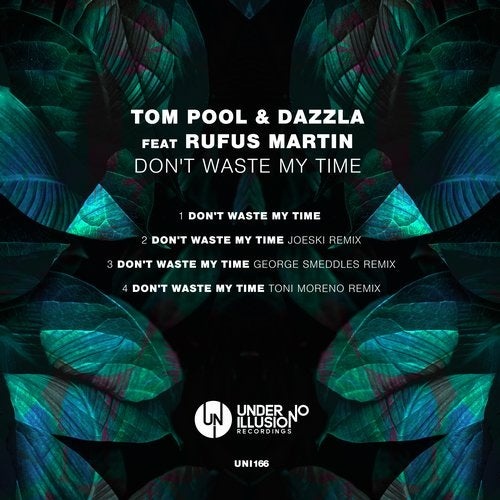 Download DaZZla, Rufus Martin, Tom Pool - Don't Waste My Time on Electrobuzz