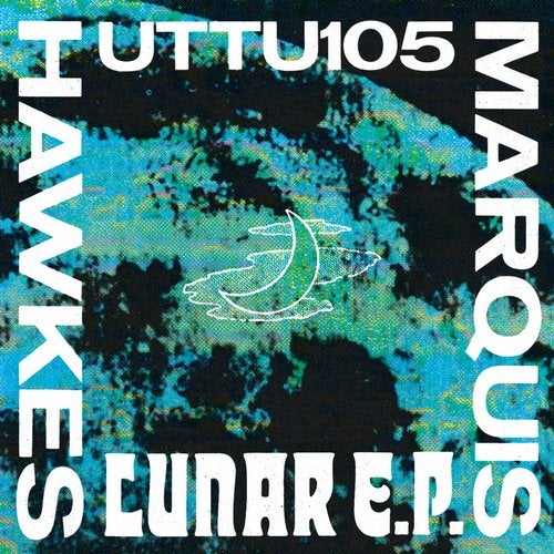 image cover: Marquis Hawkes - Lunar EP / UTTU105