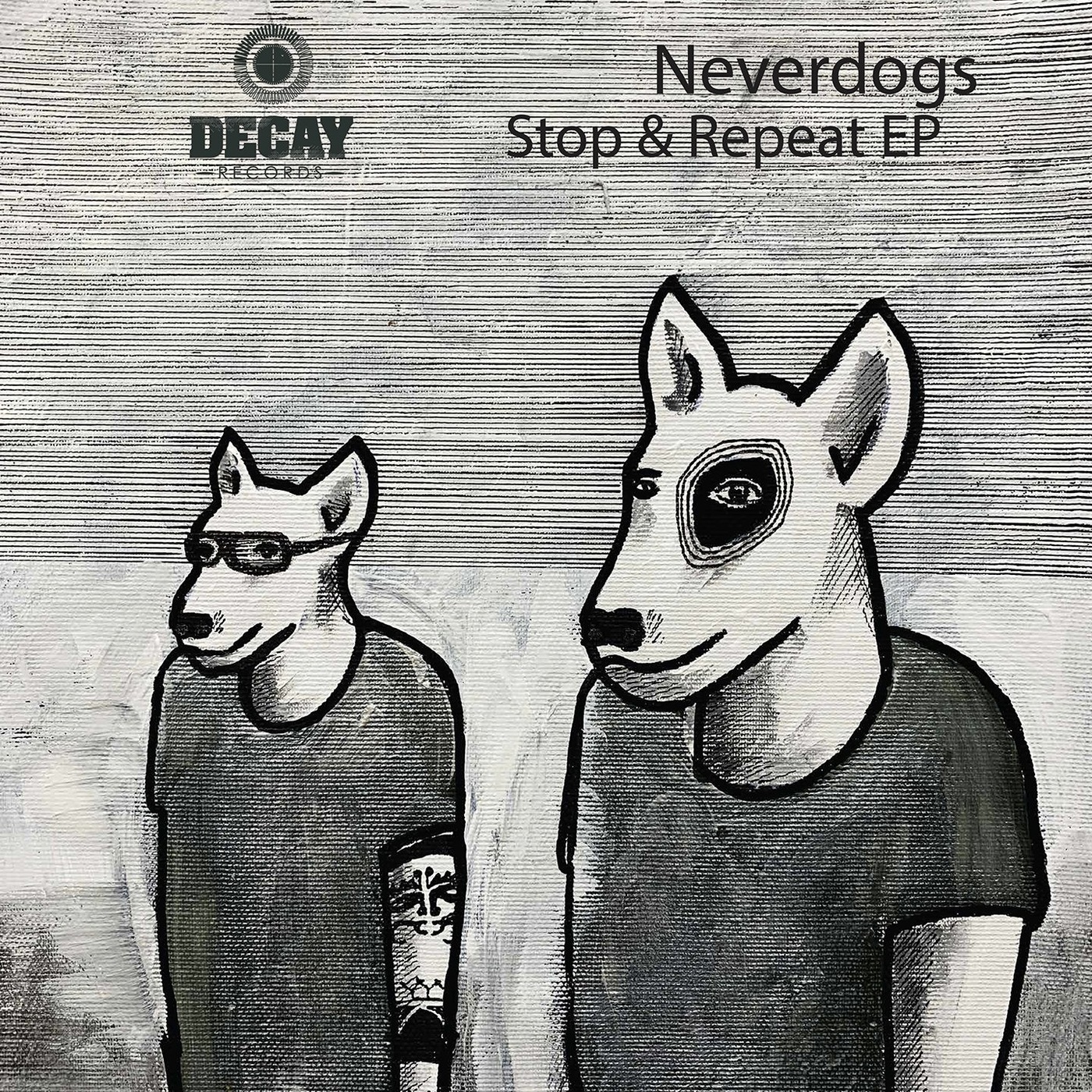 image cover: Neverdogs - Stop & Repeat - EP /
