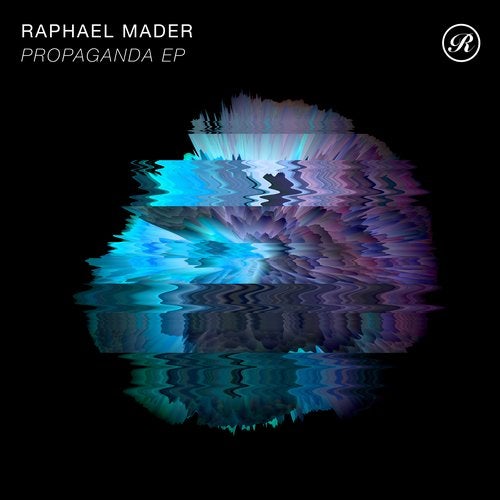 image cover: Raphael Mader - Propaganda EP / REN2006D