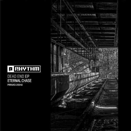 image cover: Eternal Chase - Dead End EP / PRRUKD20040