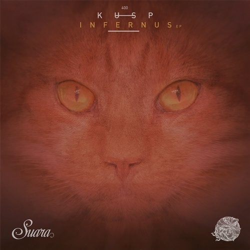 image cover: KUSP (UK) - Infernus EP / SUARA400