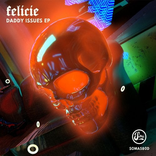 image cover: Felicie, Cleric - Daddy Issues EP / SOMA580D
