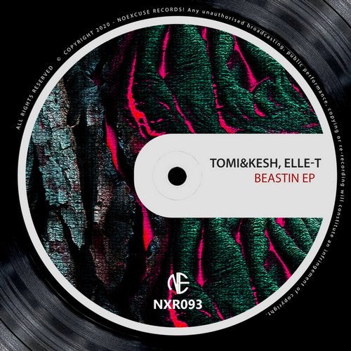 image cover: Elle-T, Tomi&Kesh - Beastin EP / NXR093