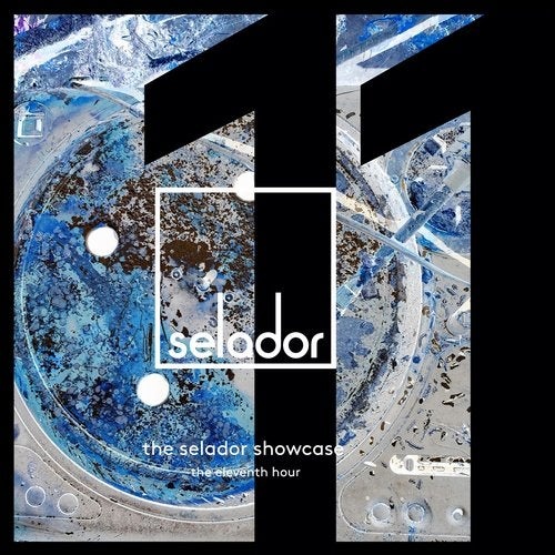 image cover: VA - The Selador Showcase - The Eleventh Hour / SEL121
